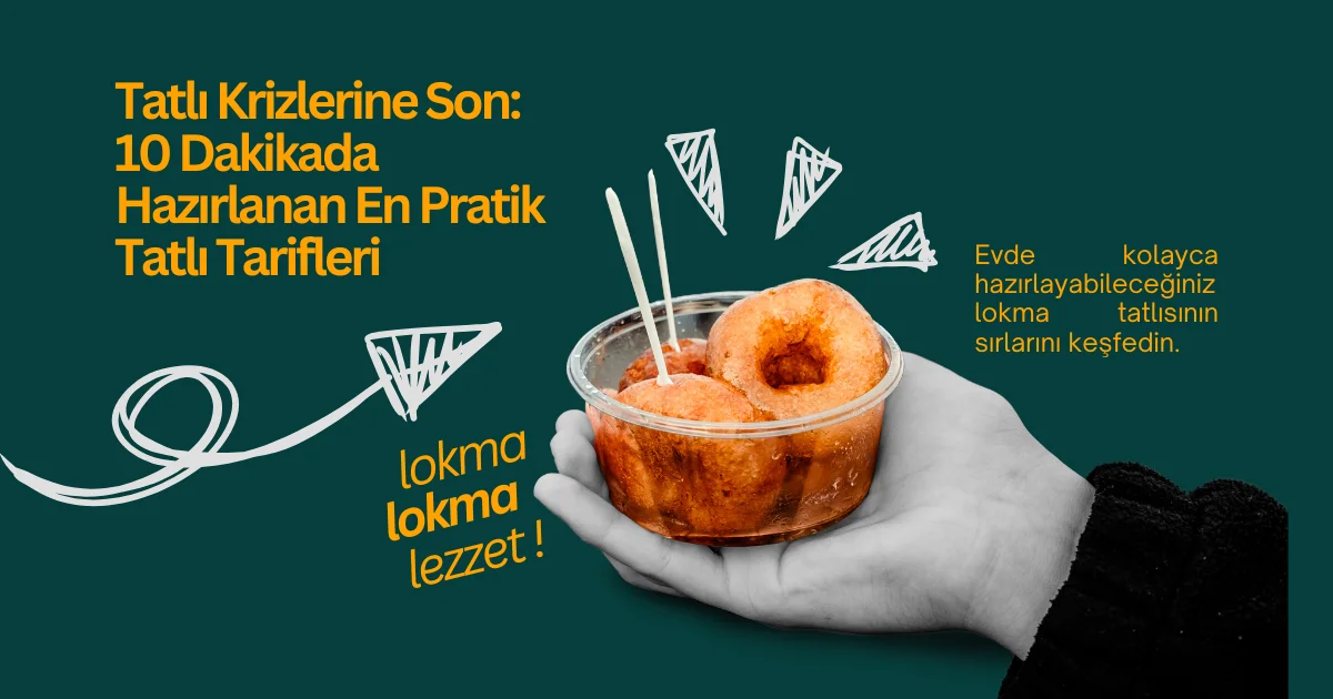 Tatlı Krizlerine Son: 10 Dakikada Hazırlanan En Pratik Tatlı Tarifleri